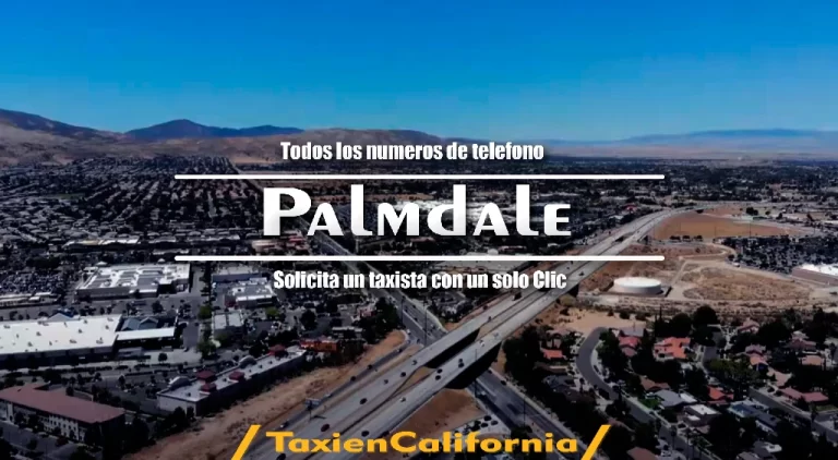 Numeros de Taxi en Palmdale 24 horas